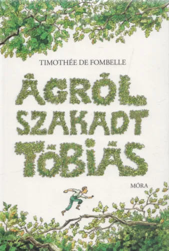 Ágrólszakadt Tóbiás (I. kötet: A számkivetett) Biztonságos fizetés