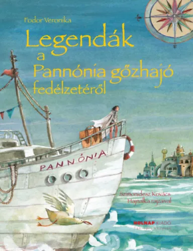 Legendák a Pannónia gőzhajó fedélzetéről Expressz szállítás
