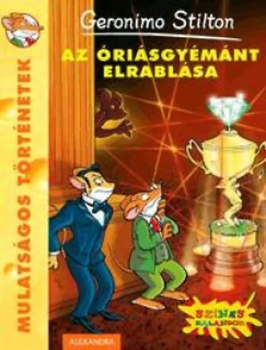 Prémium Az óriásgyémánt elrablása