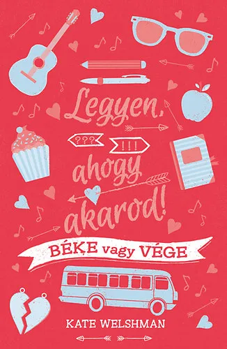Legyen, ahogy akarod! - Béke vagy vége Kedvezmény