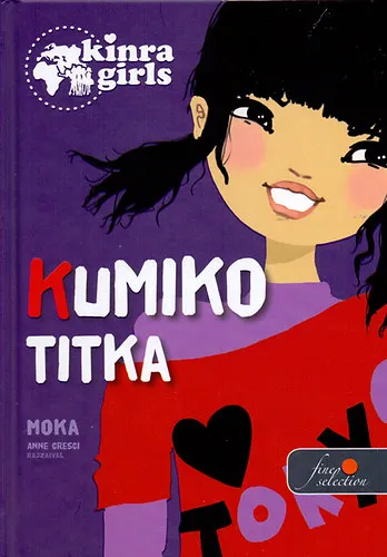 Kinra Girls 2. - Kumiko titka Bestseller