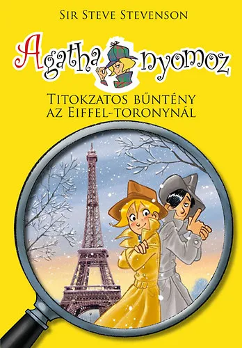 Legkelendőbb Agatha nyomoz 4. - Titokzatos bűntény az Eiffel-toronyban