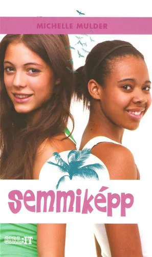 Semmiképp Vásárlói kedvenc