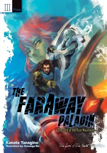 Exkluzív ajánlat The Faraway Paladin: The Lord of the Rust Mountains: Primus - E-könyv