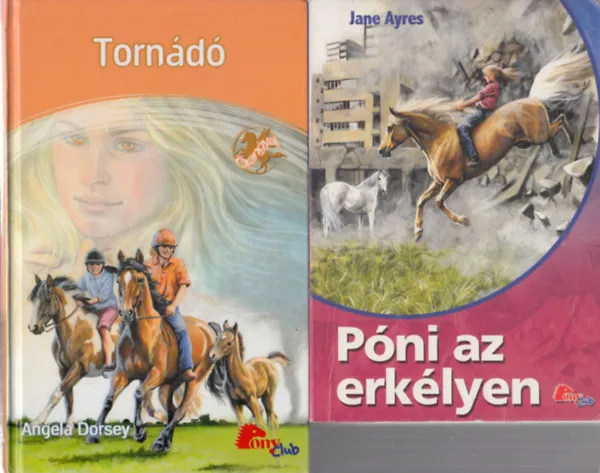 Gyors kiszállítás Tornádó + Póni az erkélyen (2 db)