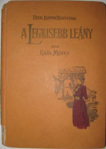 Vásárlói kedvenc A legkisebb leány