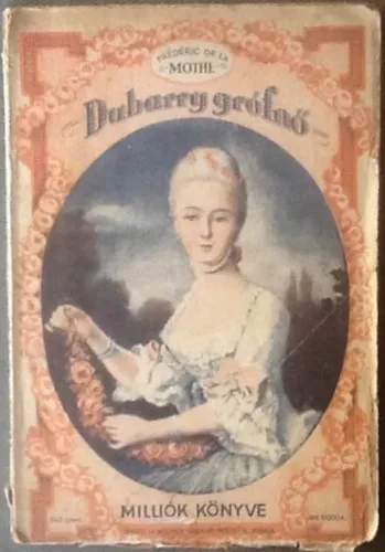 Dubarry grófnő Exkluzív ajánlat