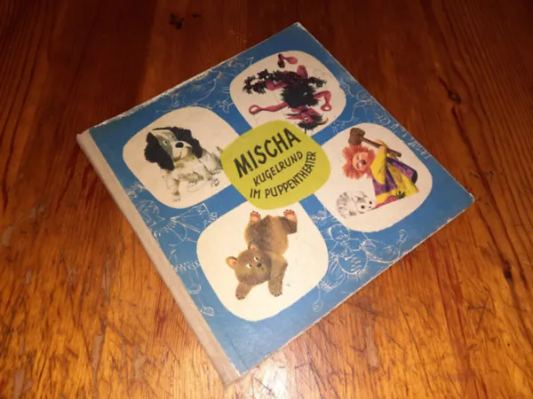 Mischa Kugelrund Im Puppentheater Árcsökkenés