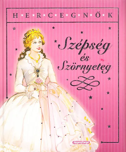 Szépség és szörnyeteg (Hercegnők) Kedvezményes ár