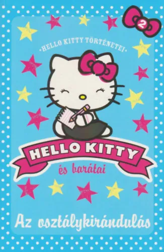 Hello Kitty és barátai - 2. Az osztálykirándulás Exkluzív ajánlat
