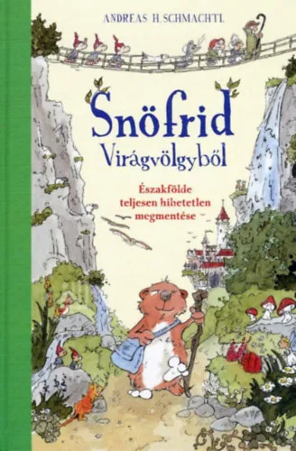 Snöfrid Virágvölgyből - Északfölde teljesen hihetetlen megmentése Árcsökkenés