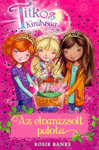 Alacsony ár Titkos királyság 1. - Az elvarázsolt palota