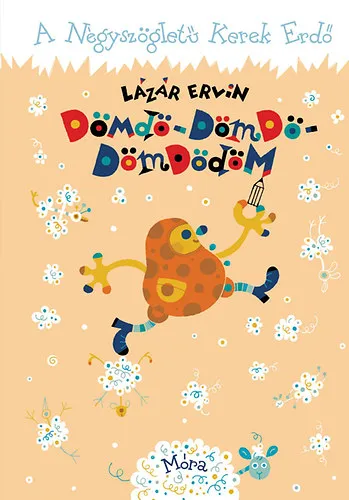 Legnépszerűbb Dömdö-dömdö-dömdödöm