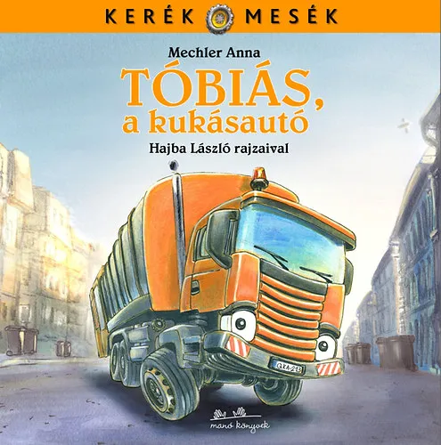 Expressz szállítás Tóbiás, a kukásautó