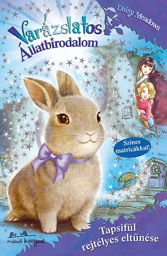 Biztonságos fizetés Varázslatos állatbirodalom 1. - Tapsifül rejtélyes eltűnése