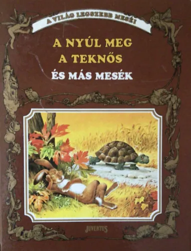 A világ legszebb meséi 2. A nyúl meg a teknős és más mesék Expressz kézbesítés