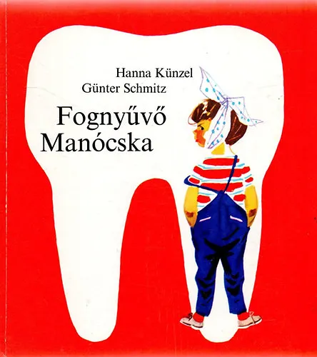 Gyors szállítás Fognyűvő Manócska