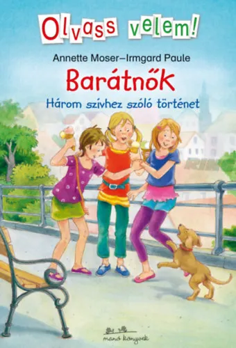 Vásárlói kedvenc Barátnők - Olvass velem!