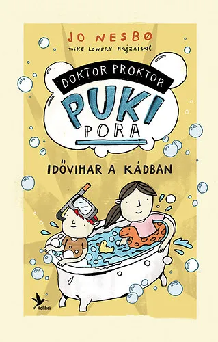 Gyors kiszállítás Doktor Proktor pukipora 2. - Idővihar a kádban