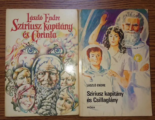 Vedd meg most 2 könyv László Endre Szíriusz kapitány című sorozatából: Szíriusz kapitány és Corinta, Szíriuszkapitány és Csillaglány