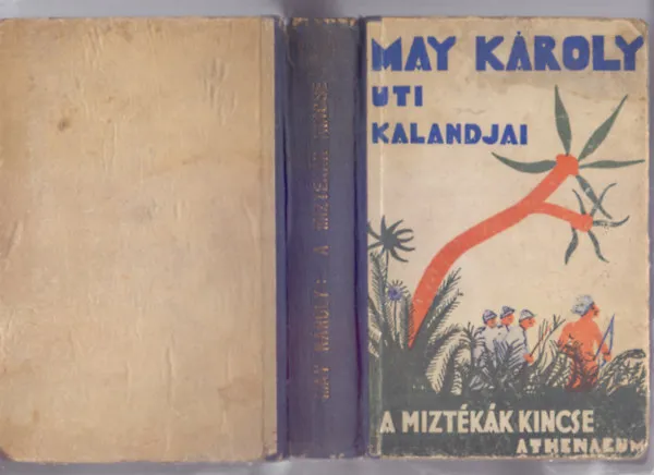 Azonnali szállítás A miztékák kincse (May Károly uti kalandjai)