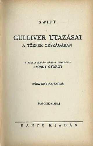 Különleges ajánlat Gulliver utazásai a törpék országában (Róna Emy rajzaival)