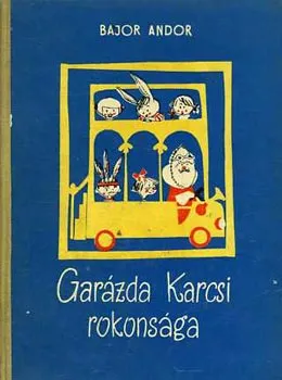 Alacsony ár Garázda Karcsi rokonsága