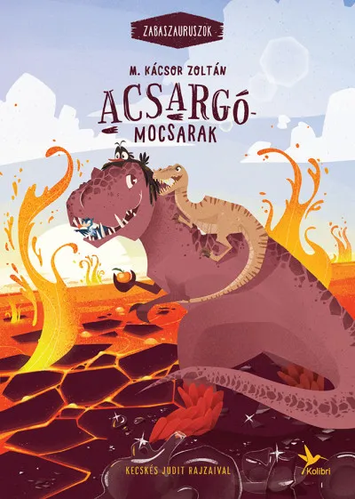 Acsargó-mocsarak - Zabaszauruszok 3. Szuper akció