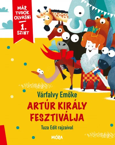 Alacsony ár Artúr király fesztiválja - Már tudok olvasni - 1. szint