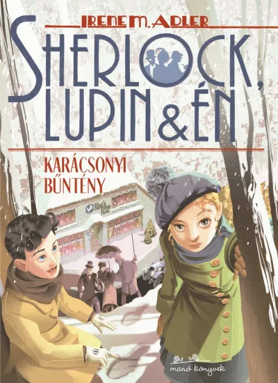 Sherlock, Lupin és Én 17. - Karácsonyi bűntény Exkluzív ajánlat