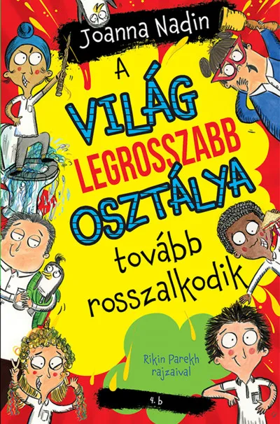 A világ legrosszabb osztálya tovább rosszalkodik Legjobb ár