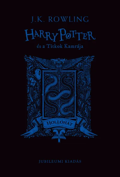 Harry Potter és a Titkok Kamrája - Hollóhátas kiadás Korlátozott ajánlat