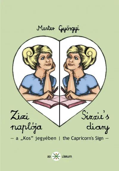 Gyors szállítás Zizi naplója III. - Sizzie's diary III. - a "kos" jegyében