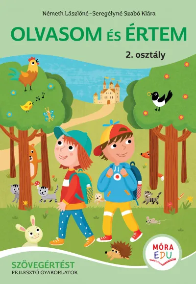 Bestseller Olvasom és értem - Szövegértést fejlesztő gyakorlatok - 2. osztály