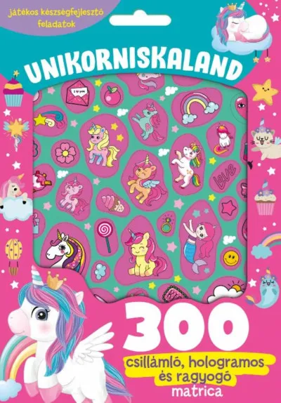 Unikorniskaland - 300 csillámló, hologramos és ragyogó matricával Legkelendőbb