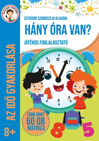Kihagyhatatlan ajánlat Hány óra van? - Játékos foglalkoztató