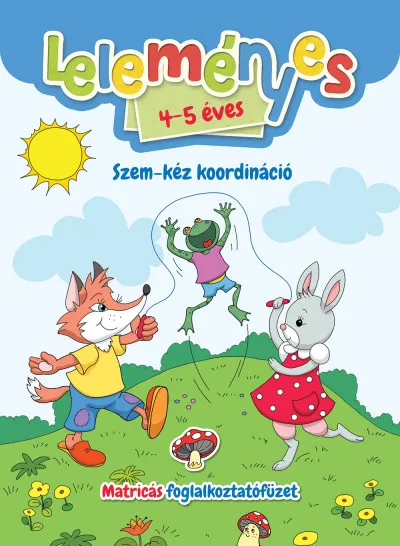 Leleményes 4-5 éves - Szem-kéz koordináció - Matricás foglalkoztatófüzet Bestseller