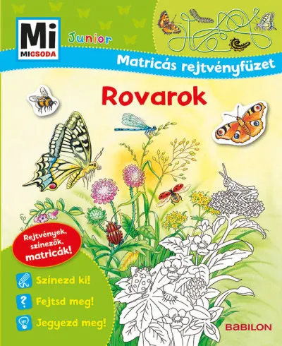 Legjobb ár Rovarok - Mi Micsoda Junior Matricás rejtvényfüzet - Rejtvények, színezők, matricák!