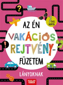 Exkluzív ajánlat Az én vakációs rejtvényfüzetem - Lányoknak