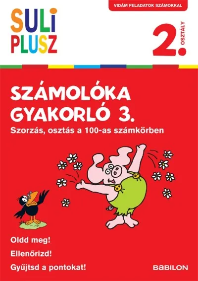 Suli Plusz Számolóka gyakorló 3. - Szorzás, osztás a 100-as számkörben Gyors kiszállítás