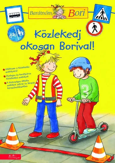 Nézd meg most Közlekedj okosan Borival! - Barátnőm, Bori foglalkoztató füzet