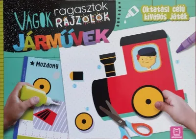 Vedd meg most Vágok, ragasztok, rajzolok - Járművek