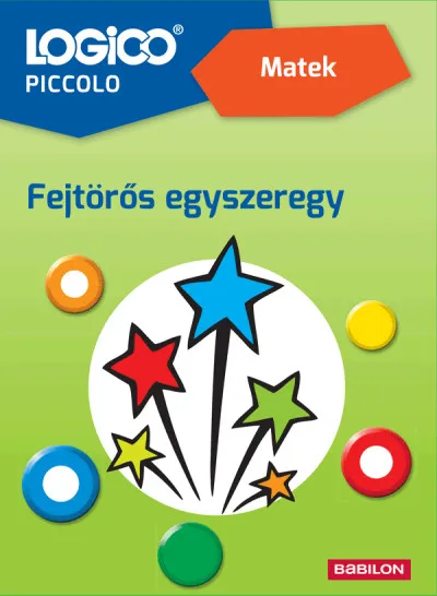 Bestseller Logico Piccolo 2368 - Matek: Fejtörős egyszeregy - 2. osztályosoknak