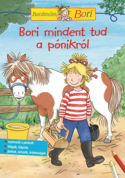 Bori mindent tud a pónikról - Barátnőm, Bori foglalkoztató Ne maradj le