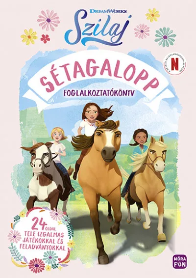 Szilaj - Sétagalopp - Foglalkoztatókönyv tele izgalmas játékokkal és feladványokkal Újdonság
