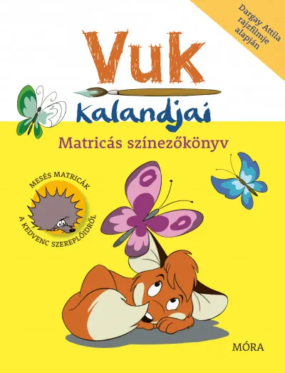 Vedd meg online Vuk kalandjai - Matricás színezőkönyv - Dargay Attila rajzfilmje alapján