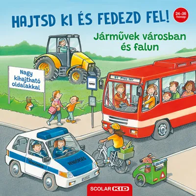 Legkelendőbb Hajtsd ki és fedezd fel! - Járművek városban és falun