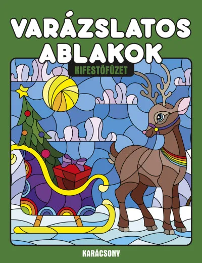 Csak ma Varázslatos ablakok - Karácsony - Kifestőfüzet