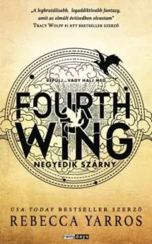 Legkelendőbb Fourth wing – Negyedik szárny - E-könyv