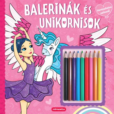 Balerinák és unikornisok - Varázslatos színező Olcsó